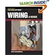 Wiring a House (For Pros by Pros) by Rex Cauldwell