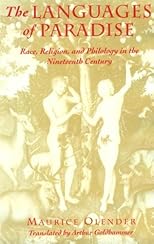 The Languages of Paradise: Aryans and Semites, a Match Made in Heaven