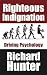 Righteous Indignation: Driving Psychology