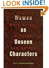 Women as Unseen Characters: Male Ritual in Papua New Guinea (Social Anthropology in Oceania)