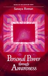 Personal Power Through Awareness: A Guidebook for Sensitive People (Earth)