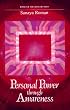 Personal Power Through Awareness: A Guidebook for Sensitive People (Book II of the Earth Life Series)