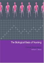 The Biological Basis of Nursing: Clinical Observations