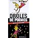 Dr�les de po�mes "Pour les yeux et les oreilles"