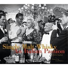 Single Malt Whiskey: An Italian Passion