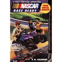 NASCAR #03 Race Ready: Pole Position Adventues #3 (NASCAR Pole Position Adventures)
