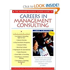 The Harvard Business School Guide to Careers in Management Consulting, 2001