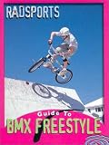 BMX Freestyle (Radsports Guides)