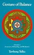 Gesture of Balance: A Guide to Self-Healing & Meditation (Nyingma Psychology Series)