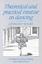 Theoretical and Practical Treatise on Dancing