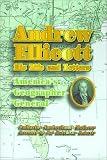 Andrew Ellicott: His Life and Letters