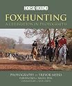 Foxhunting: A Celebration in Photographs