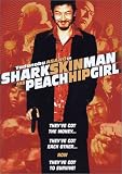 Shark Skin Man and Peach Hip Girl