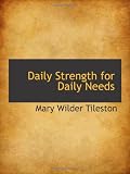 Daily Strength for Daily Needs