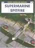 Supermarine Spitfire (Osprey Modelling Manuals 18)