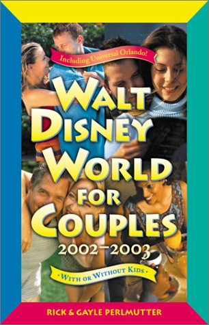 walt disney world for couples 2002 2003 with or without kids