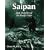 Saipan: Oral Histories of the Pacific War