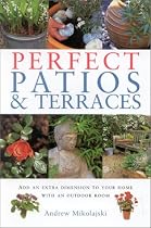 Gardening Essentials: Perfect Patios and Terraces