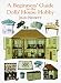 Beginners' Guide to the Dolls' House Hobby