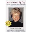 Miss America by Day: Lessons Learned from Ultimate Betrayals and Unconditional Love
