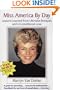 Miss America by Day: Lessons Learned from Ultimate Betrayals and Unconditional Love