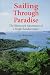Book Sailing Through Paradise: The Illustrated Adventures of a Single-handed Sailor