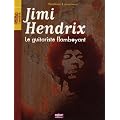 Jimi Hendrix : Le guitariste flamboyant