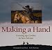 Making a Hand: Growing Up Cowboy in New Mexico