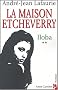 La Maison Etcheverry, Tome 2 : Iloba