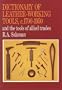 Dictionary of Leather-Working Tools, C. 1700-1950: And the Tools of Allied Trades