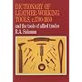 Dictionary of Leather-Working Tools, C. 1700-1950: And the Tools of Allied Trades