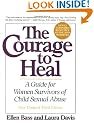 The Courage to Heal: A Guide for Women Survivors of Child Sexual Abuse, Featuring "Honoring the Truth: A Response to the Backlash"