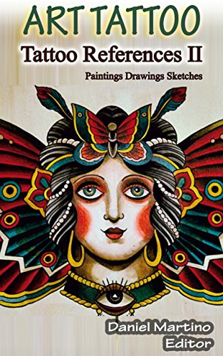 Tattoo images: ART TATTOO REFERENCES II: Paintings. Drawings. Flashes. Sketchs (Planet Tattoo Book 9)From UNITEXTO Digital Publishing