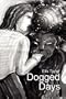 Dogged Days