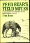 Fred Bear's Field Notes