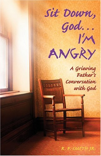 Sit Down God... I'm Angry