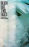 Death has two faces