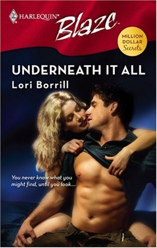 Underneath It All (Million Dollar Secrets Book 2)