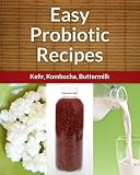 Easy Probiotic Recipes (Easy Recipe)