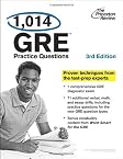1,014 GRE Practice Questions, 3rd Edition (Graduate School Test Preparation)
