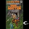 The End of the Matter: A Pip & Flinx Adventure
