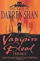The Saga of Darren Shan - Vampire Blood Trilogy