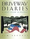 The Driveway Diaries: A Dirt Road Almanac