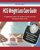 HCG Weight Loss Cure Guide: a Supplemental Guide to Dr. Simeon's HCG Protocol
