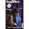 Bangladesh (Bradt Travel Guide) by Mikey Leung and Belinda Meggitt