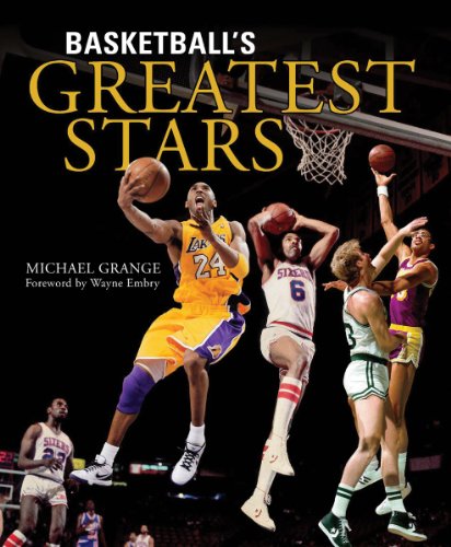 Basketball's Greatest Stars Basketball's Greatest Stars