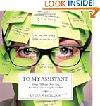 To My Assistant: Things I'll Never Do...