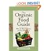 The Organic Food Guide: How to Shop Smarter and Eat Healthier