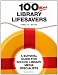 100 More Library Lifesavers: A Survival Guide for School Library Media Specialists