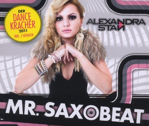 Alexandra Stan - Mr Saxobeat [Radio Edit] Lyrics - Zortam Music